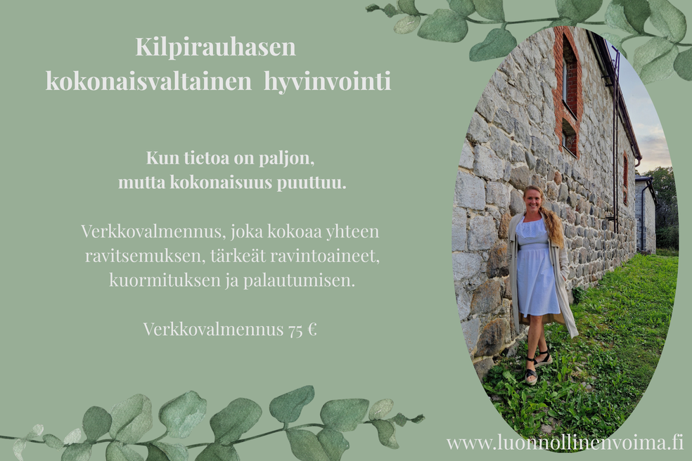 Kilpirauhasen kokonaisvaltainen hyvinvointi by Marjut Kuokkanen